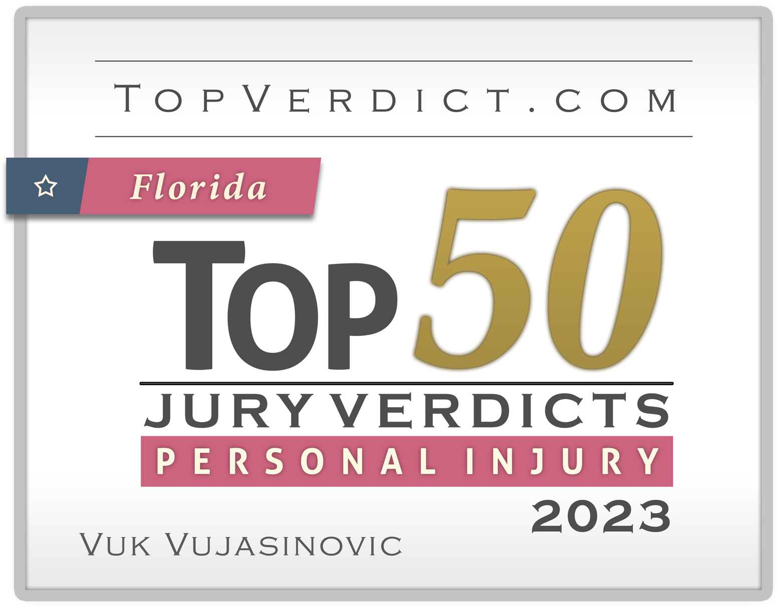 attorney-badge-top-50-personal-injury-verdicts-florida-2023-vuk-vujasinovic